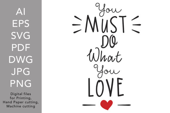 Quote Design, You Must Do What You Love – A Versatile Graphics Freebie for Content Creators